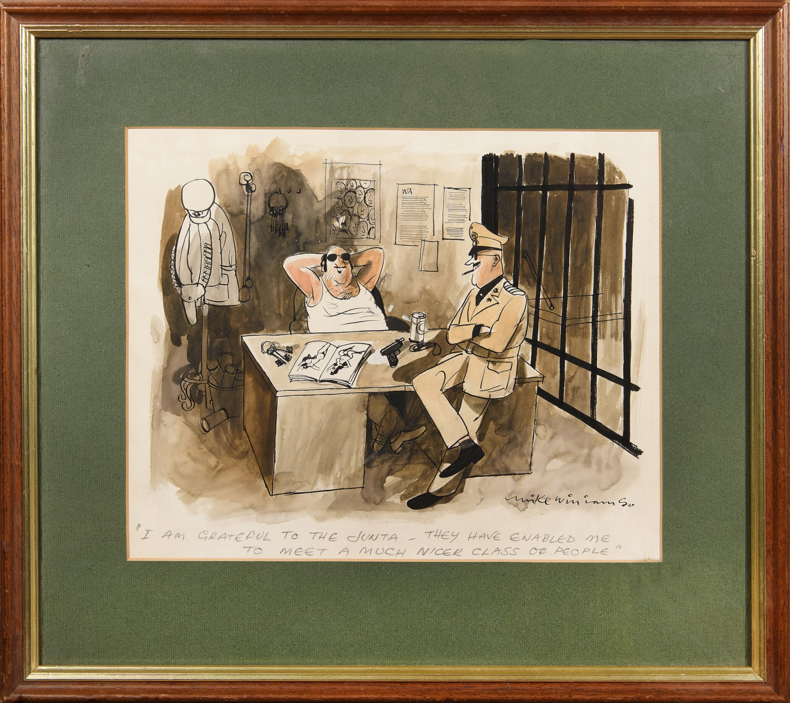 Mike Williams, I am grateful to the junta - they have enabled me to meet a much nicer class of people