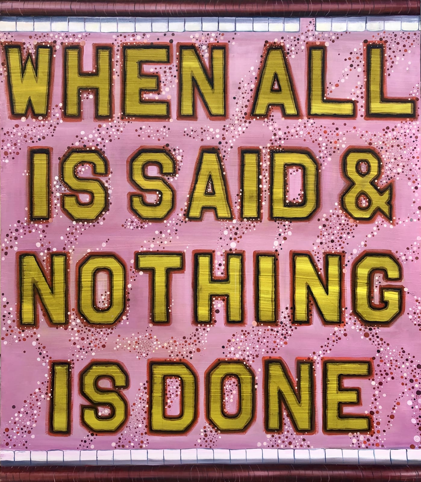 Celina Teague, When All is Said & Nothing is Done, 2021