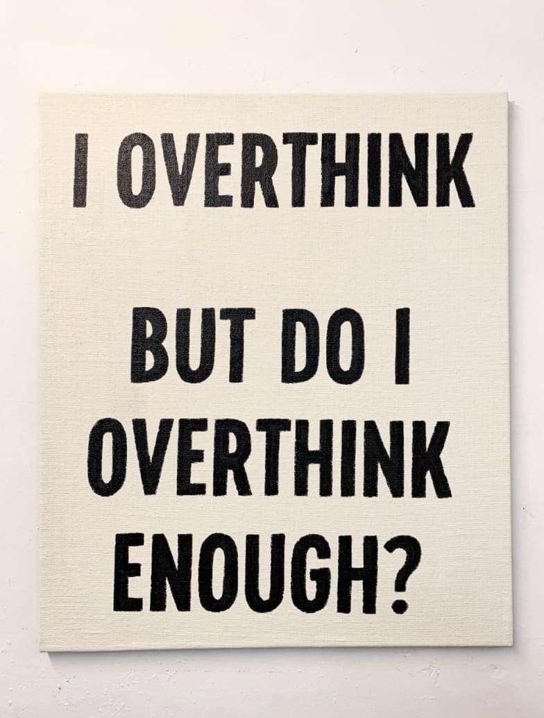 Johan Deckmann, I Overthink, 2025