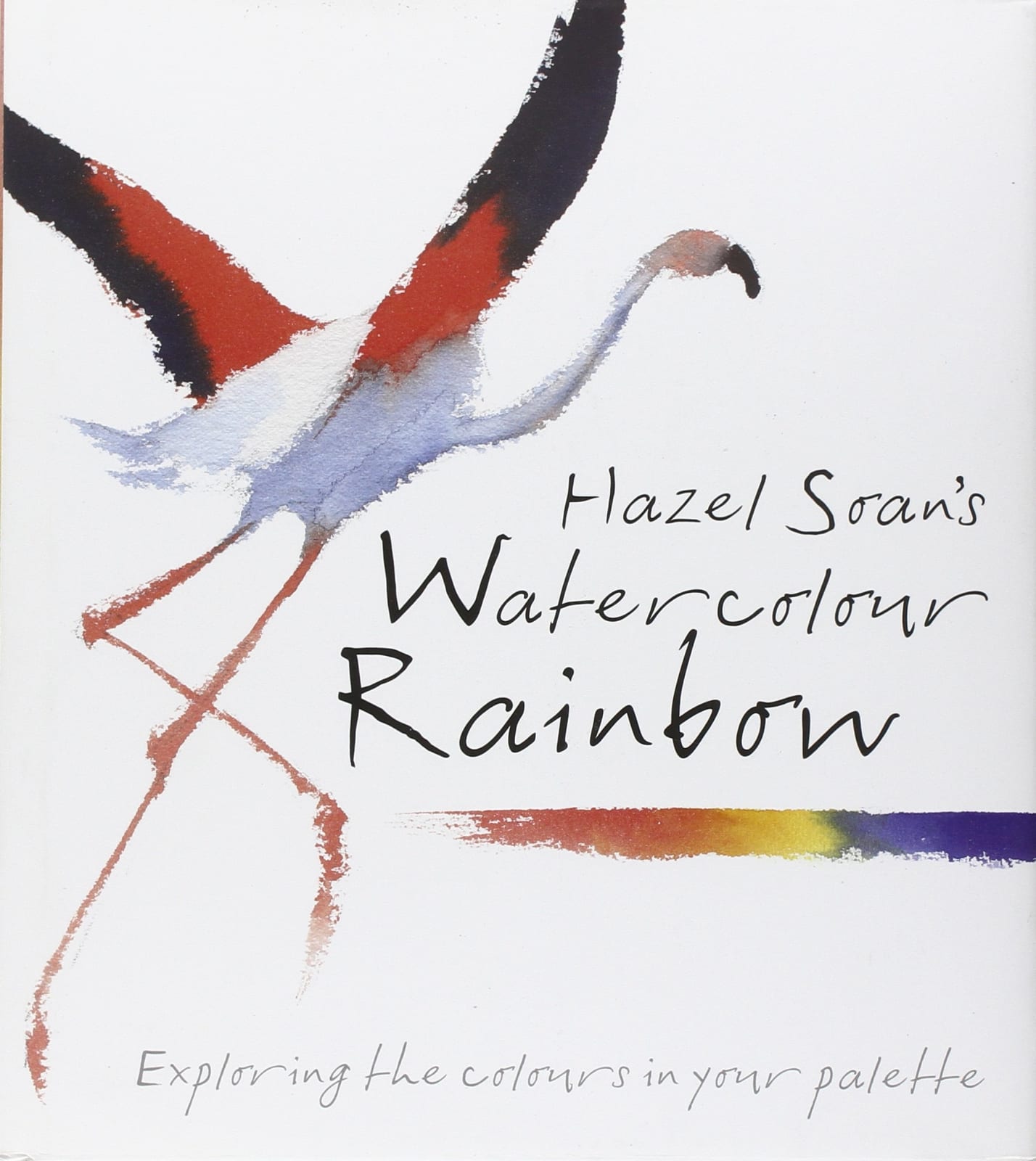 HAZEL SOAN, A Book - Watercolour Rainbow