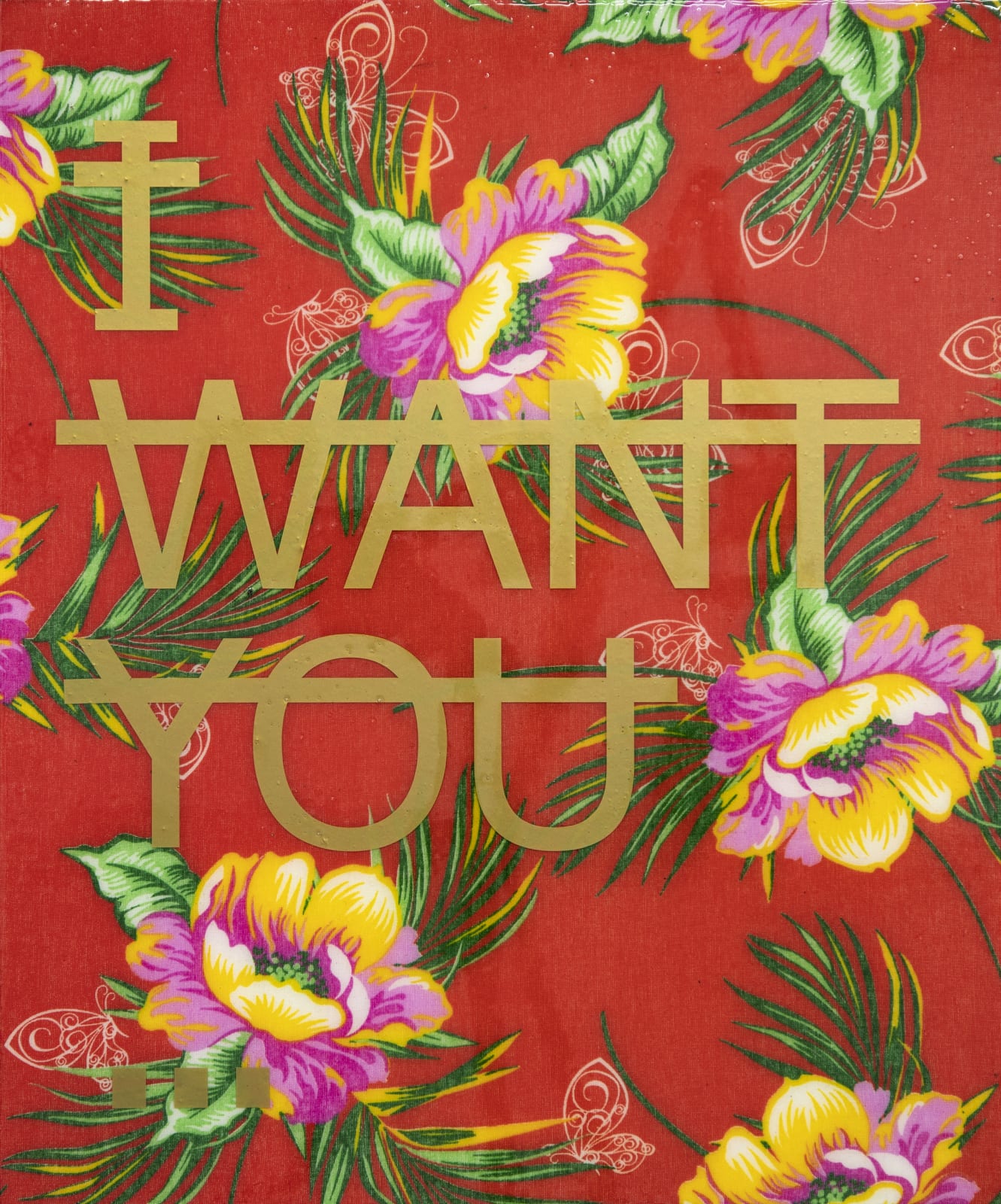 RERO, Untitled (I want you...), 2022