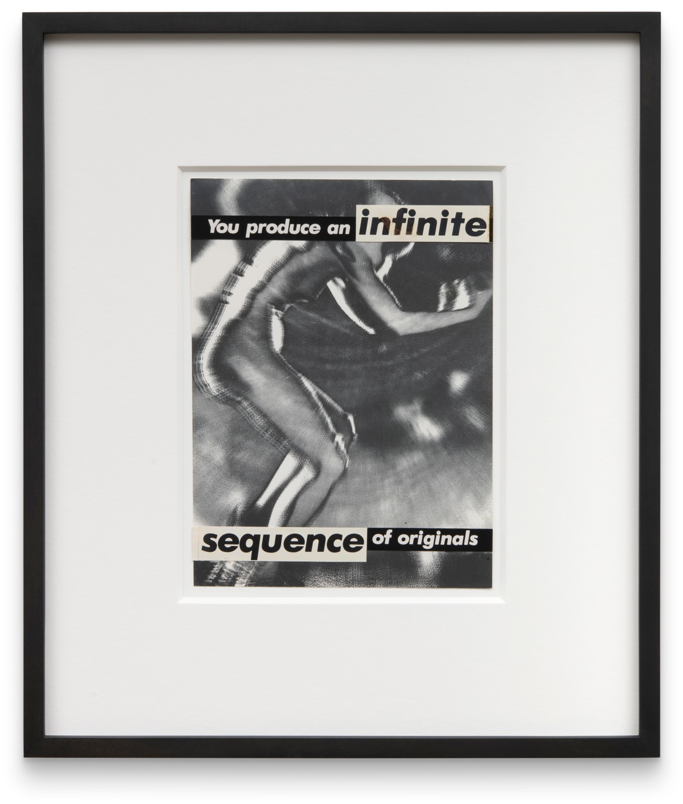 Barbara Kruger Untitled (You produce an infinite sequence of originals), 1982