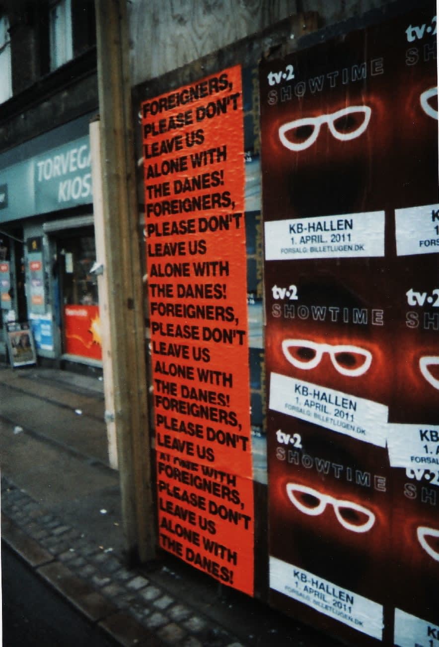 SUPERFLEX, FOREIGNERS PLEASE DON'T LEAVE US ALONE WITH THE DANES!, 2002
