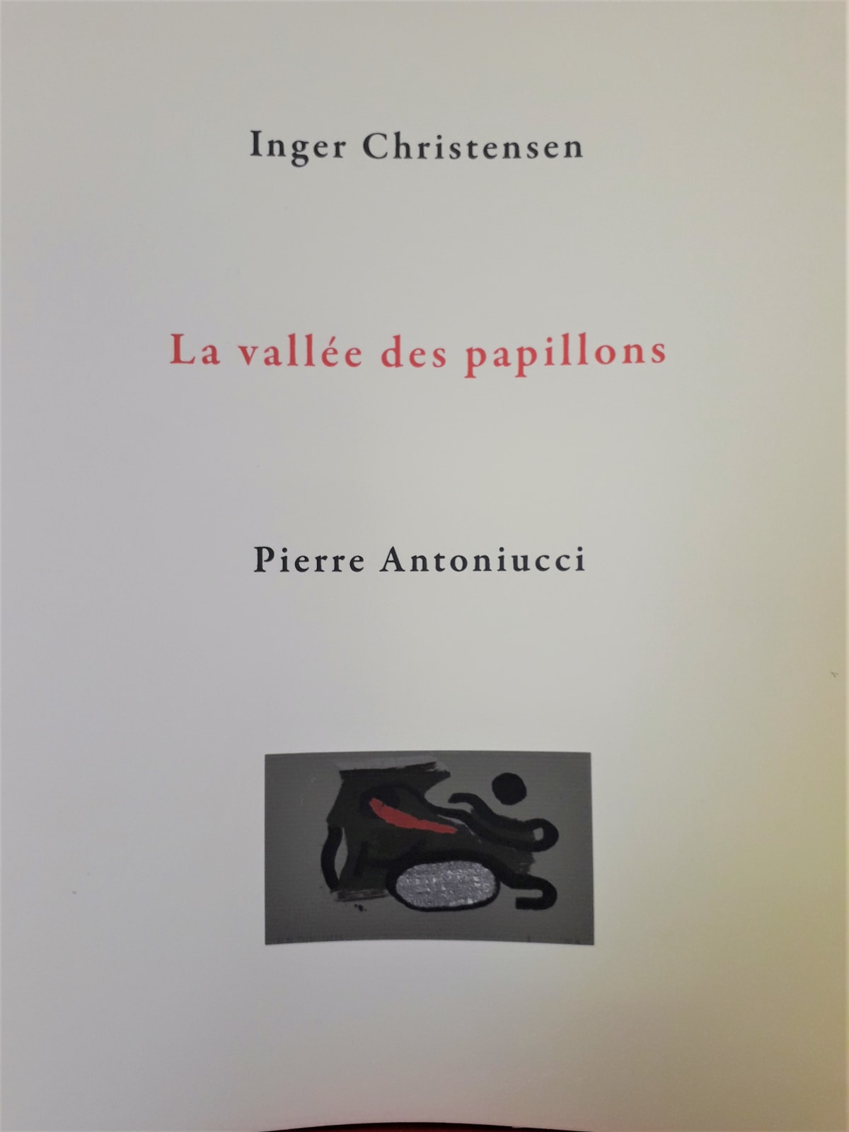 Pierre ANTONIUCCI, La vallée des papillons, 2016