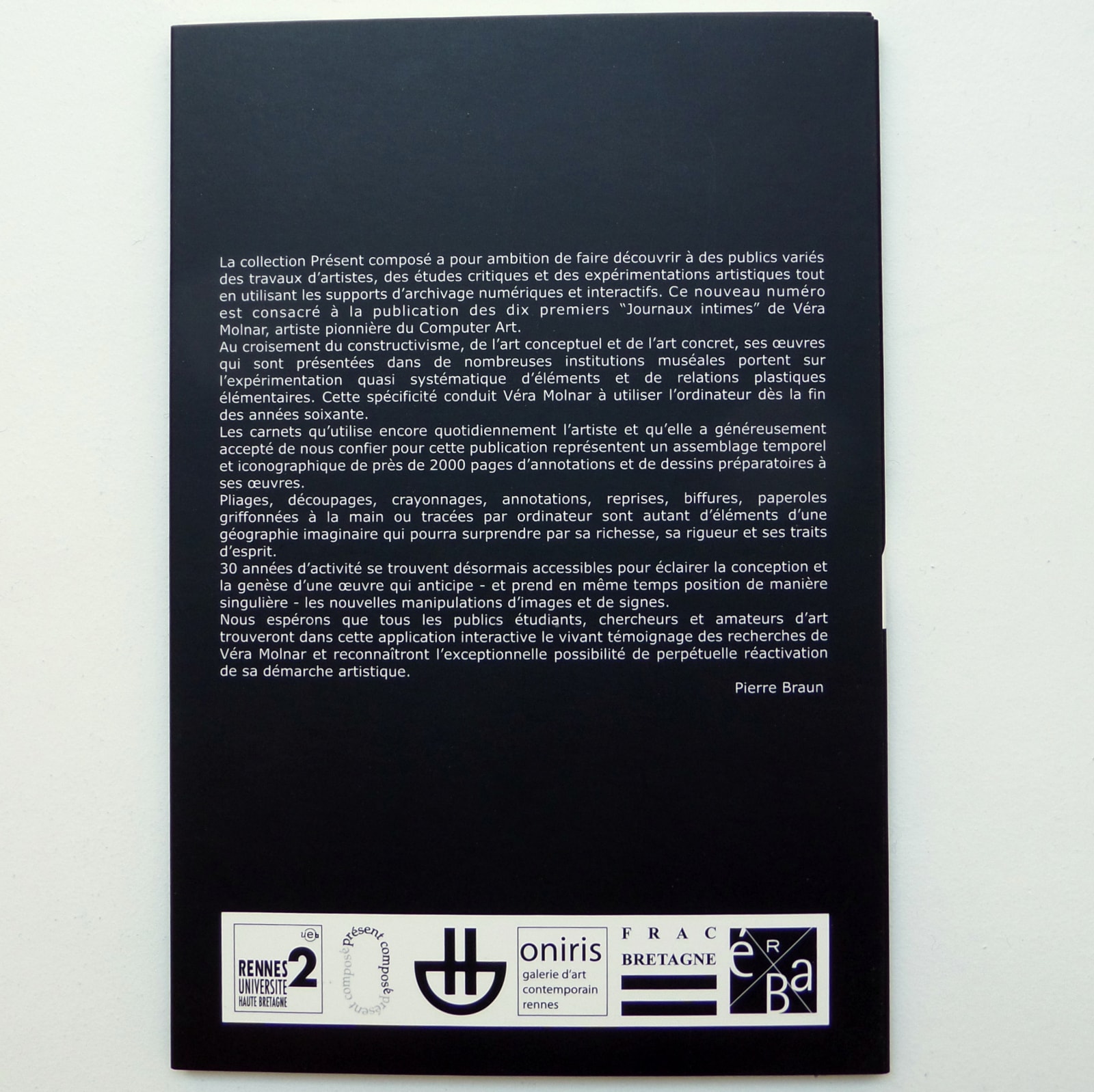 Vera MOLNAR, Journaux intimes, 2007