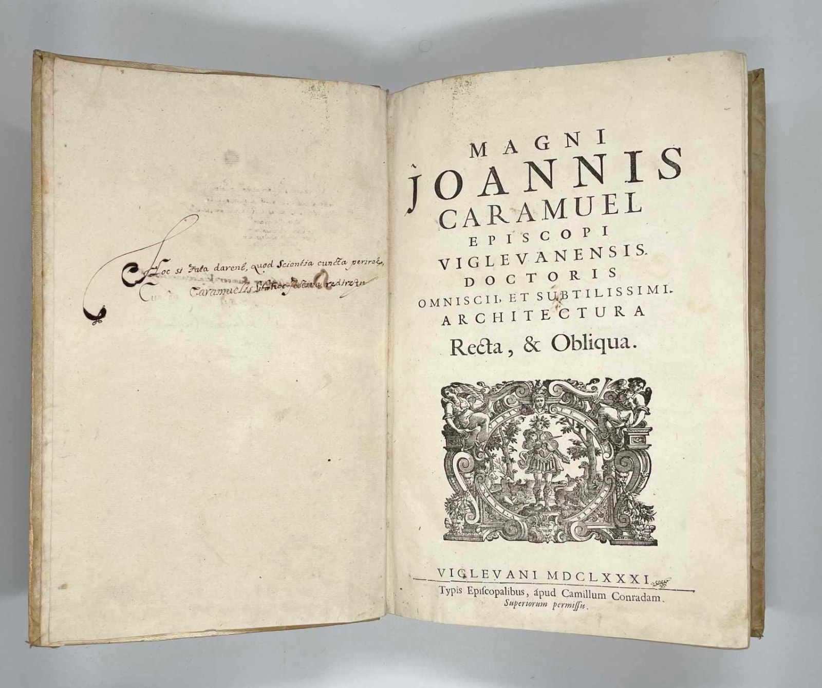 Juan Caramuel Y Lobkowitz, Architectura recta, & obliqua. Vigevano, Typis Episcopalibus, apud Camillum Conradam,., 1681.