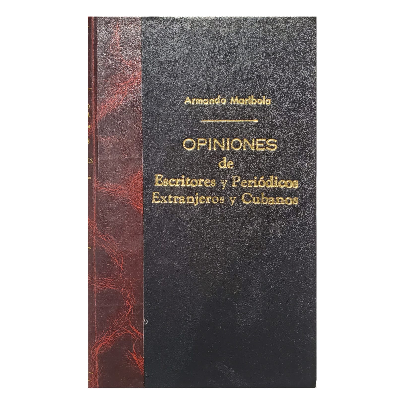 Armando Maribona, Opiniones de Escritores y Periodicos Extranjeros y Cubanos, 1929