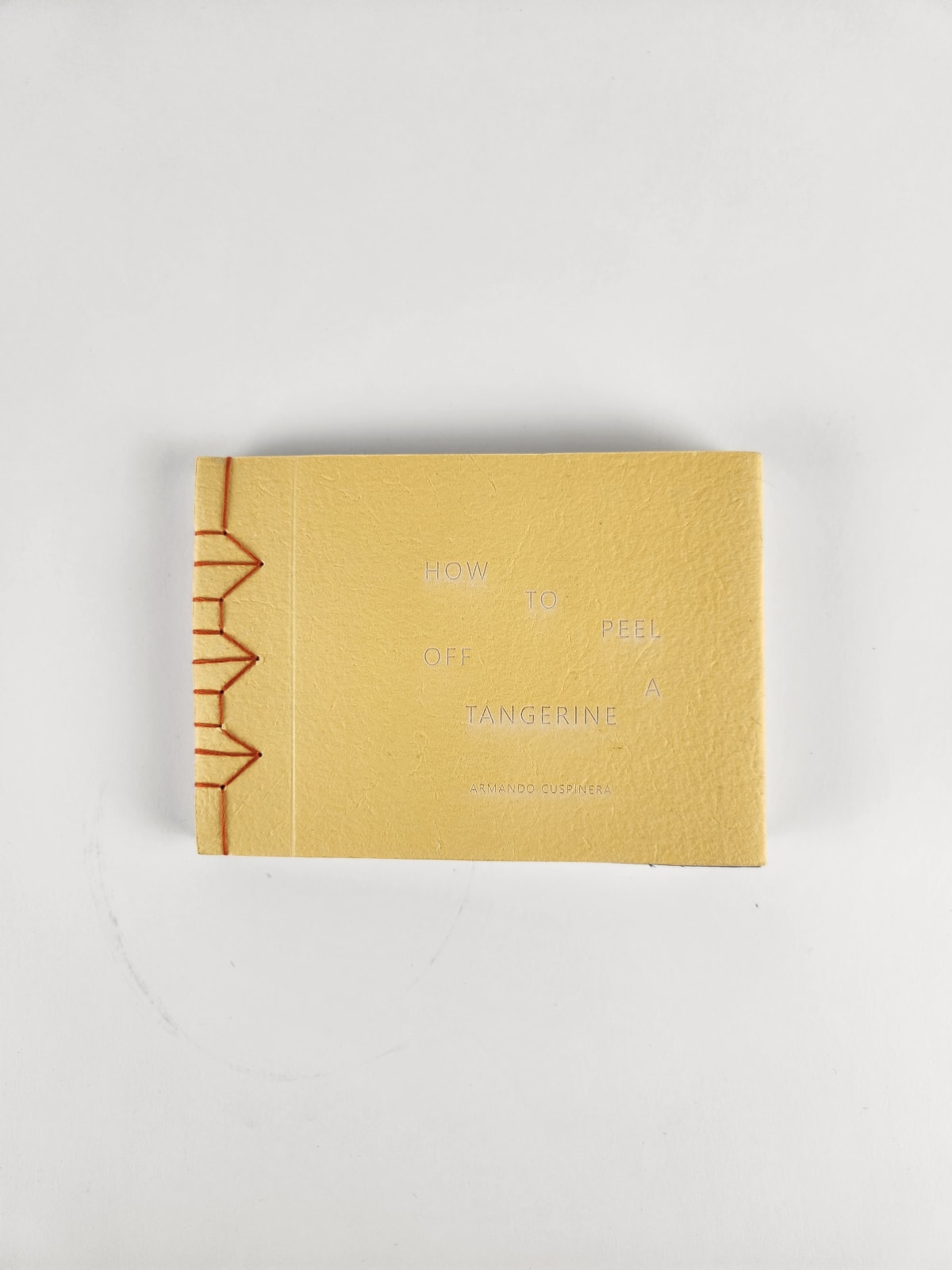 Armando Cuspinera, How To Peel Off A Tangerine (Book) no. 2, 2025