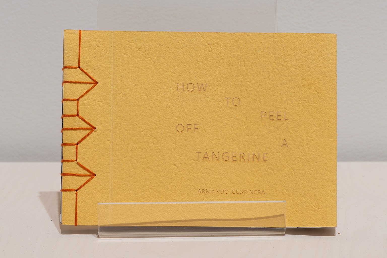 Armando Cuspinera, How To Peel Off A Tangerine (Book) no. 2, 2025