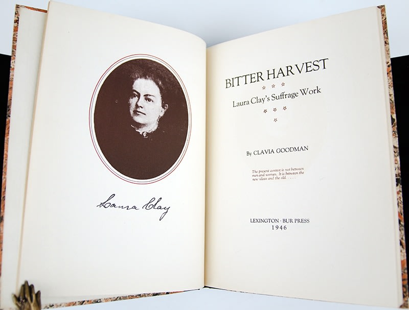Bitter Harvest: Laura Clay's Suffrage Work by Clavia Goodman. Title-page spread