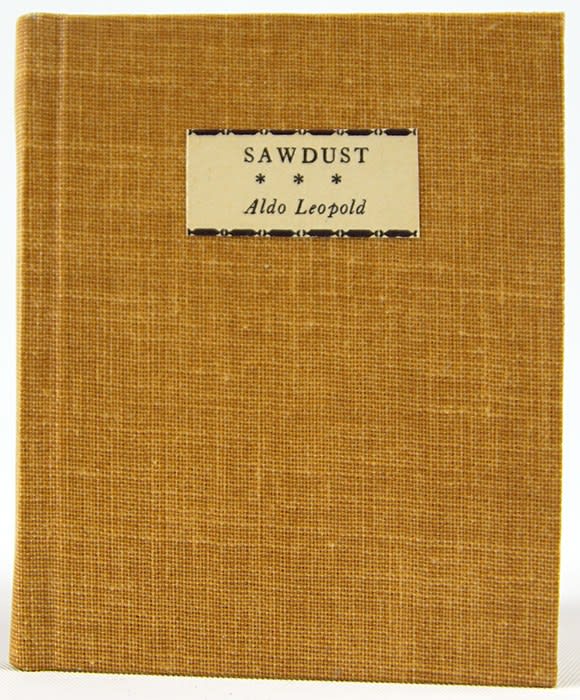 Sawdust: Selections from Writings by Aldo Leopold. Front cover.