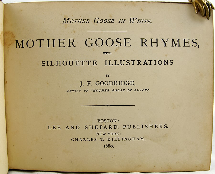 Mother Goose in White. Mother Goose Rhymes with Silhouette Illustrations. Title page