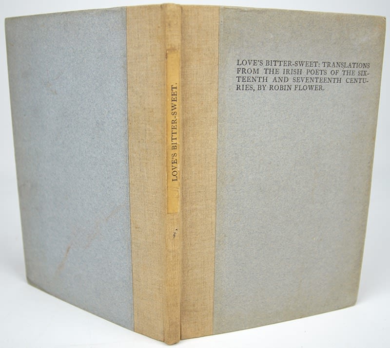Love's Bitter-Sweet: Translations from the Irish Poets of the Sixteenth and Seventeenth Centuries. Binding