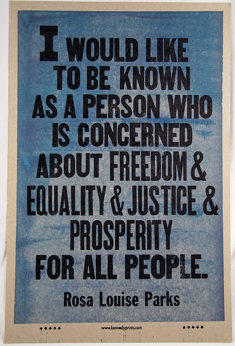 Rosa Parks; Amos Paul Kennedy, Jr., I would like to be known as a person who is concerned about freedom..., (2005-2018)