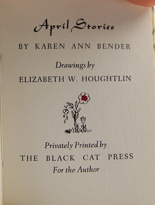 April Stories by Karen Ann Bender, illustrated by Elizabeth W. Houghlin. Title page.