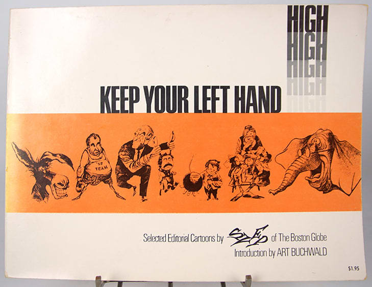 Keep Your Left Hand High. Together with: In Search of Sacred Cows illustrated by Szep. Front cover of Keep Your Left Hand High.