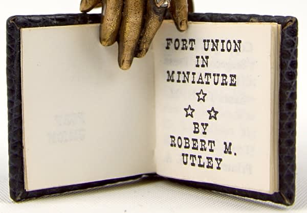 Fort Union in Miniature by Robert M. Utley, illustrated by Stephi. Title page.