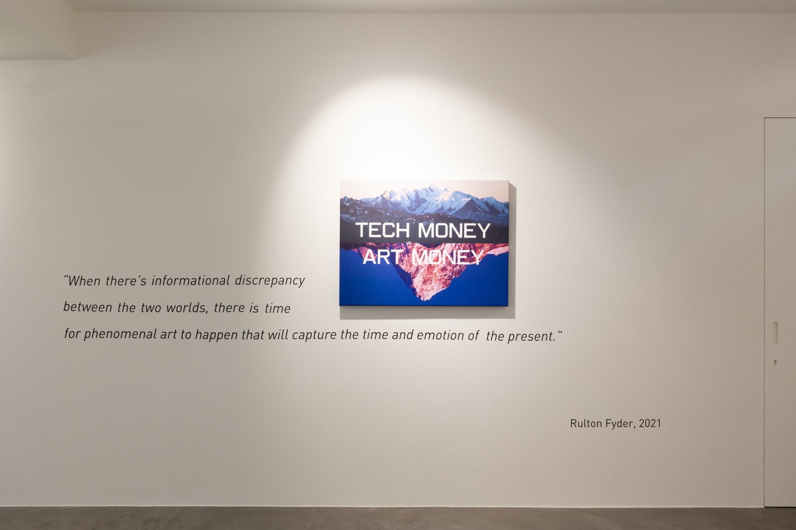 Rulton Fyder, TECH MONEY VS ART MONEY, 2021