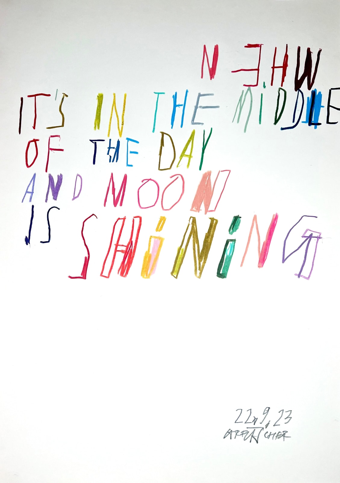 Danny Gretscher, When Its in The Middle Of The Day And The Moon Is Shining, 2023