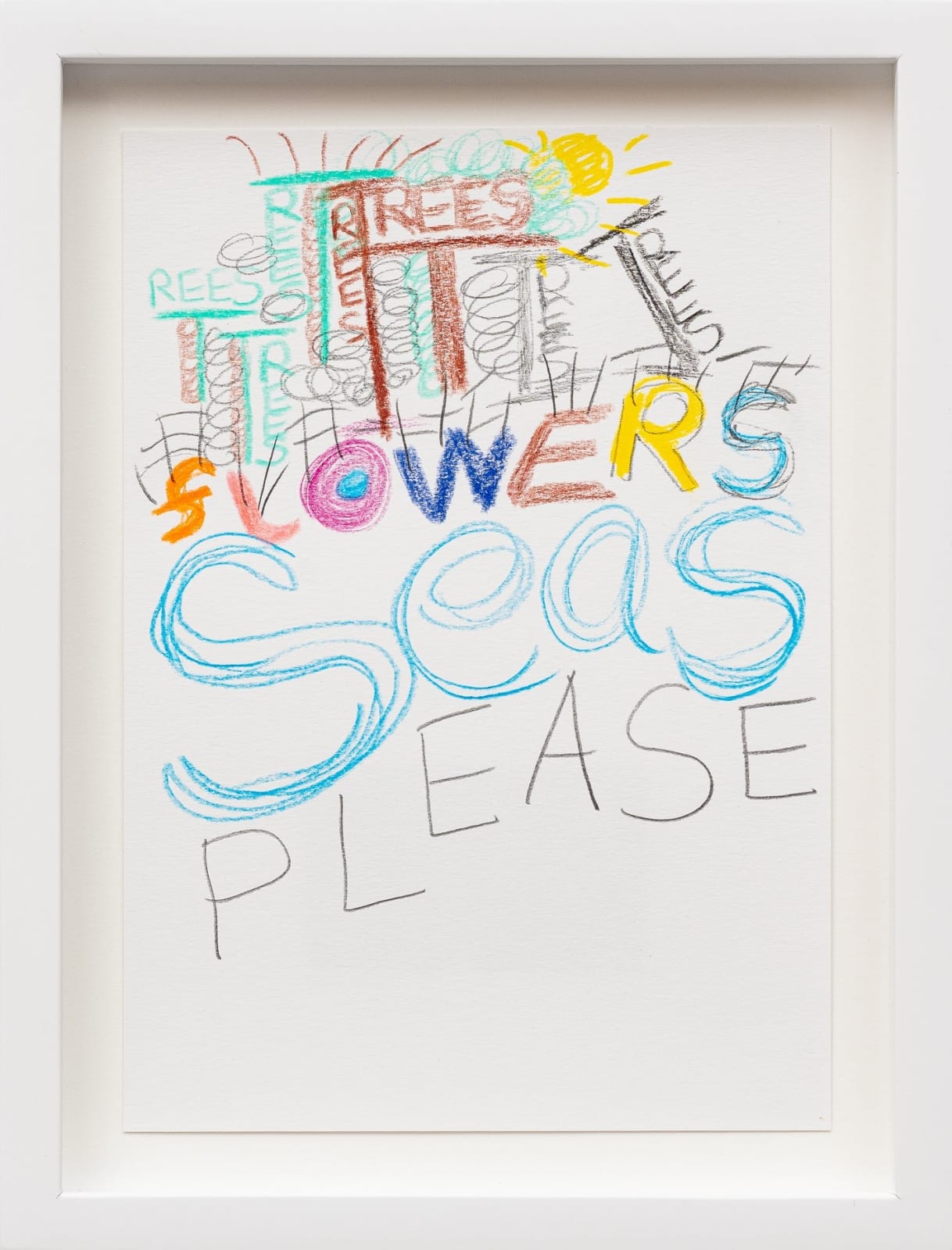 Martin Creed, Work No. 3036 TREES FLOWERS SEAS PLEASE, 2018