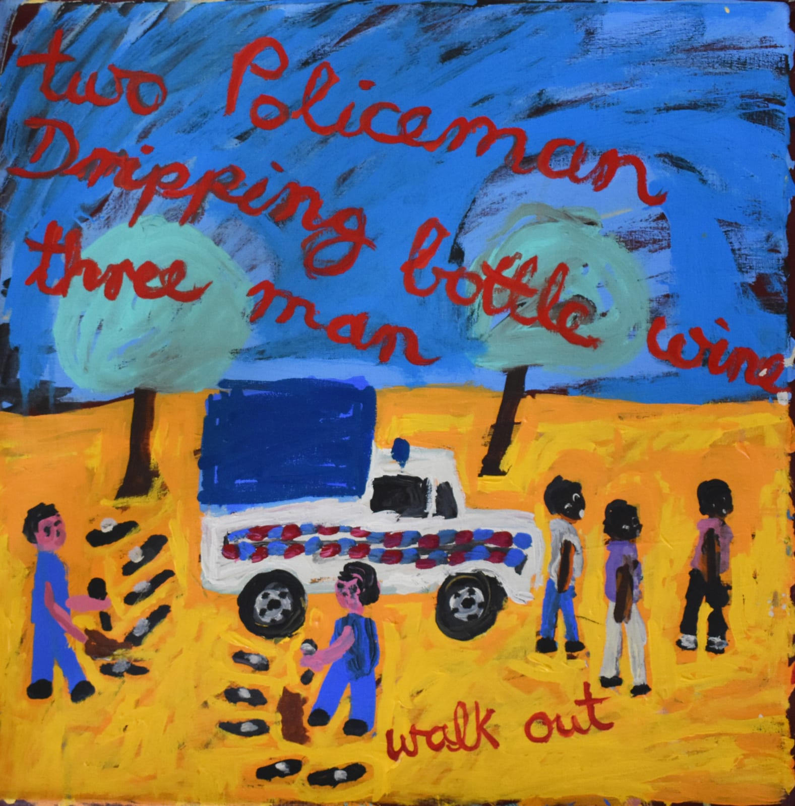 Sally M Mulda, Two Policeman dripping bottle of wine, Three man walk out, 2019