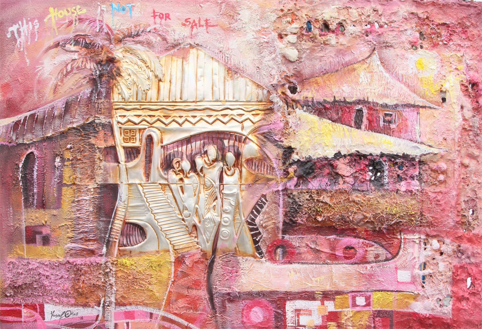Seidu Okus Yussuf, THIS HOUSE IS NOT FOR SALE , 2016