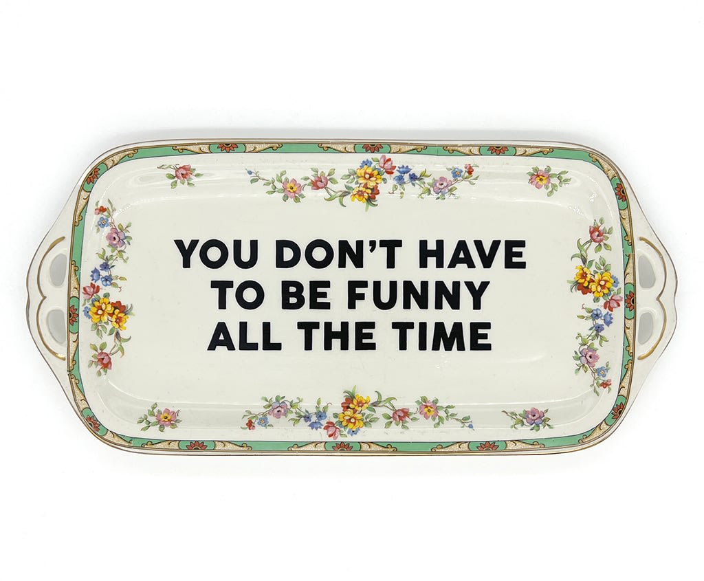 Marie-Claude Marquis, You Don't Have To Be Funny All The Time, 2025