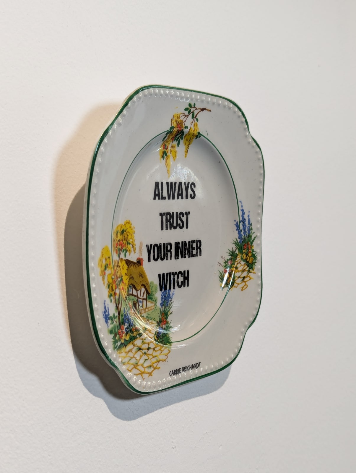 Carrie Reichardt, Always Trust Your Inner Witch , 2025