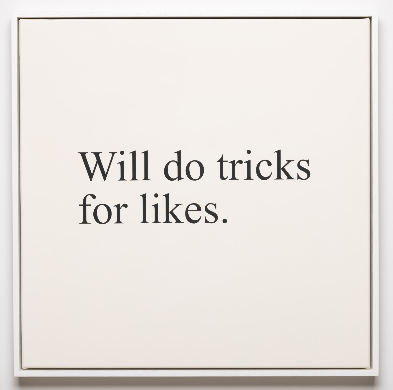 Wayne Youle, Will Do Tricks For Likes, 2021