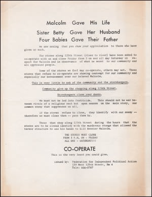 Flyer published circa 1970 seeking stores along 125th Street in Harlem, New York City, to close at 3 PM on Friday and all day Saturday, 1965, in co-operation in respect for Malcom X following his assassination and 
