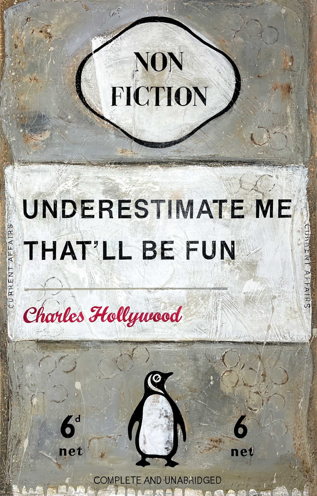 Charles Hollywood, Underestimate Me