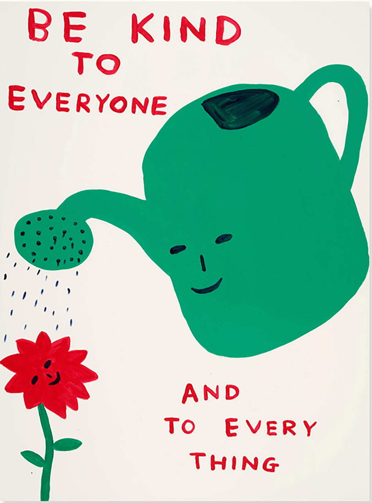 David Shrigley, Be Kind To Everyone