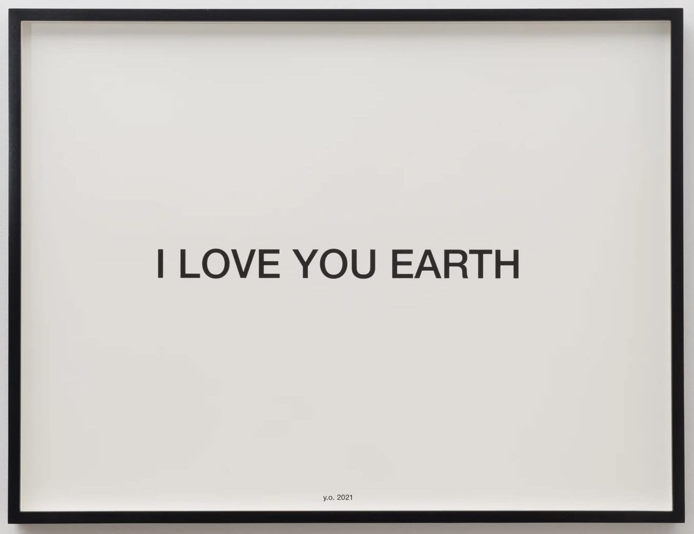 Yoko Ono, I Love You Earth