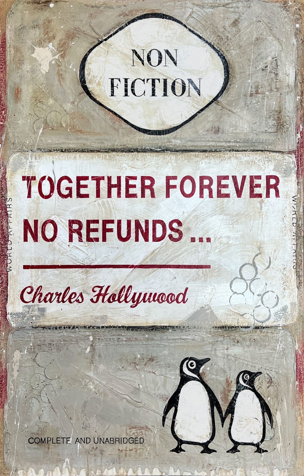 Charles Hollywood, Together Forever No Refunds