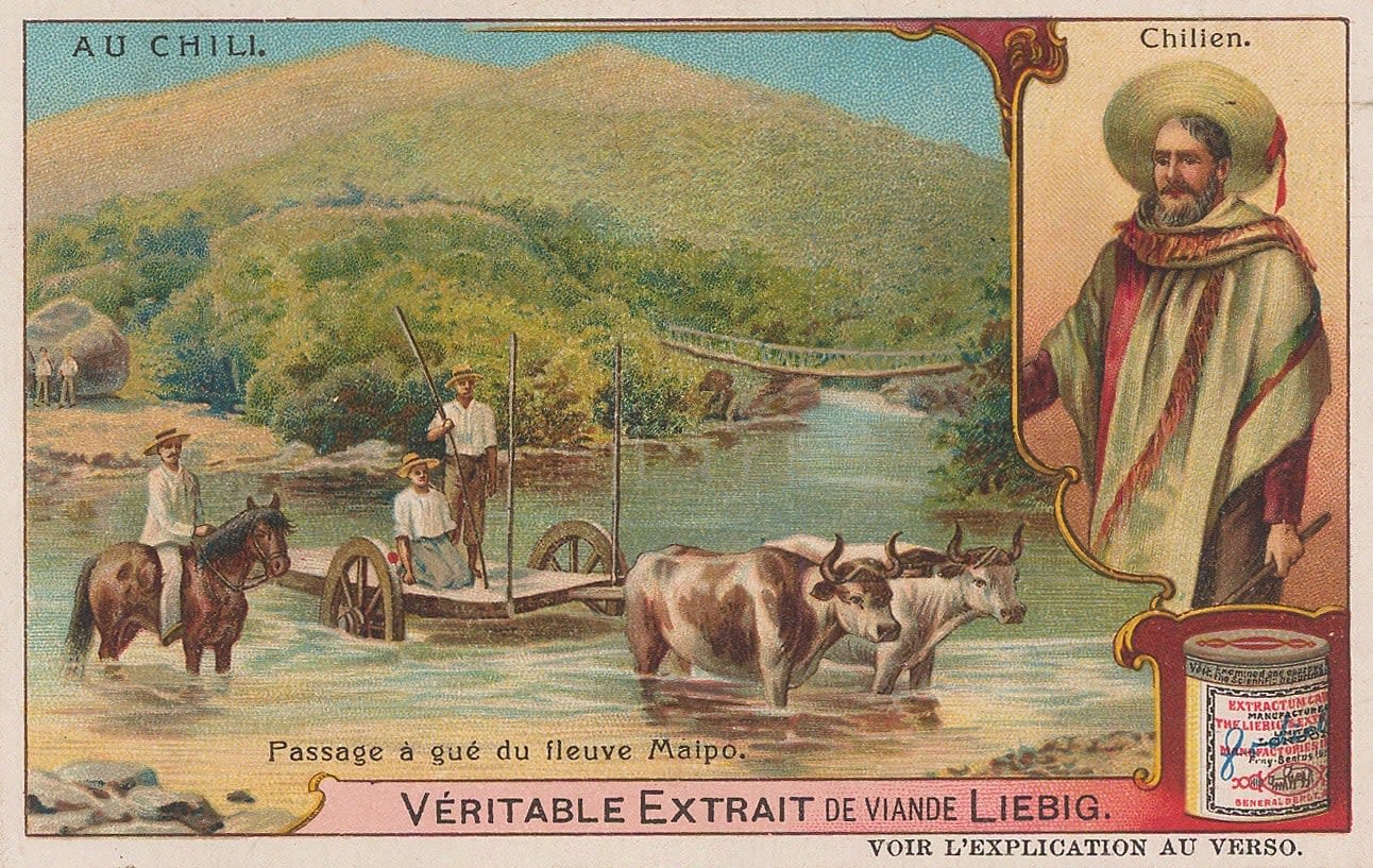 Liebig's Extract, Chile - Maipo River, 1908