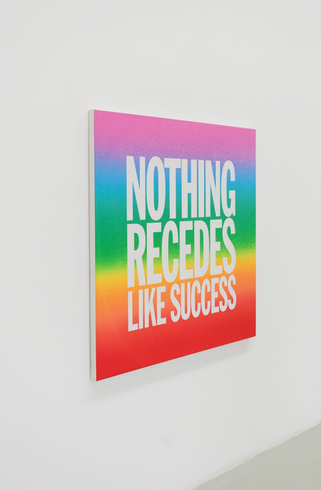 John Giorno, NOTHING RECEDES LIKE SUCCESS, 2015