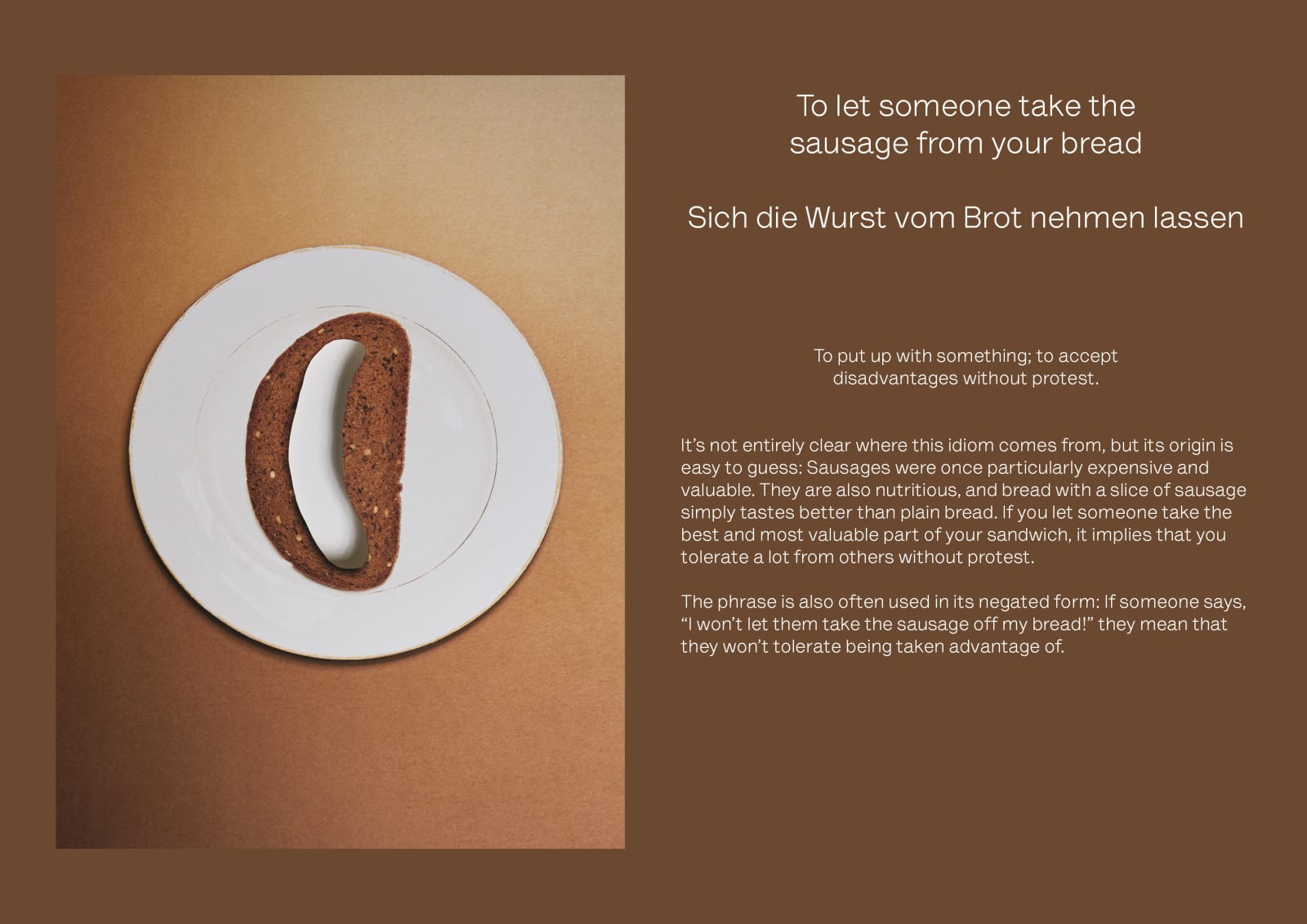 Alma Haser, To let someone take the sausage from your bread (Sich die Wurst vom Brot nehmen lassen), 2025