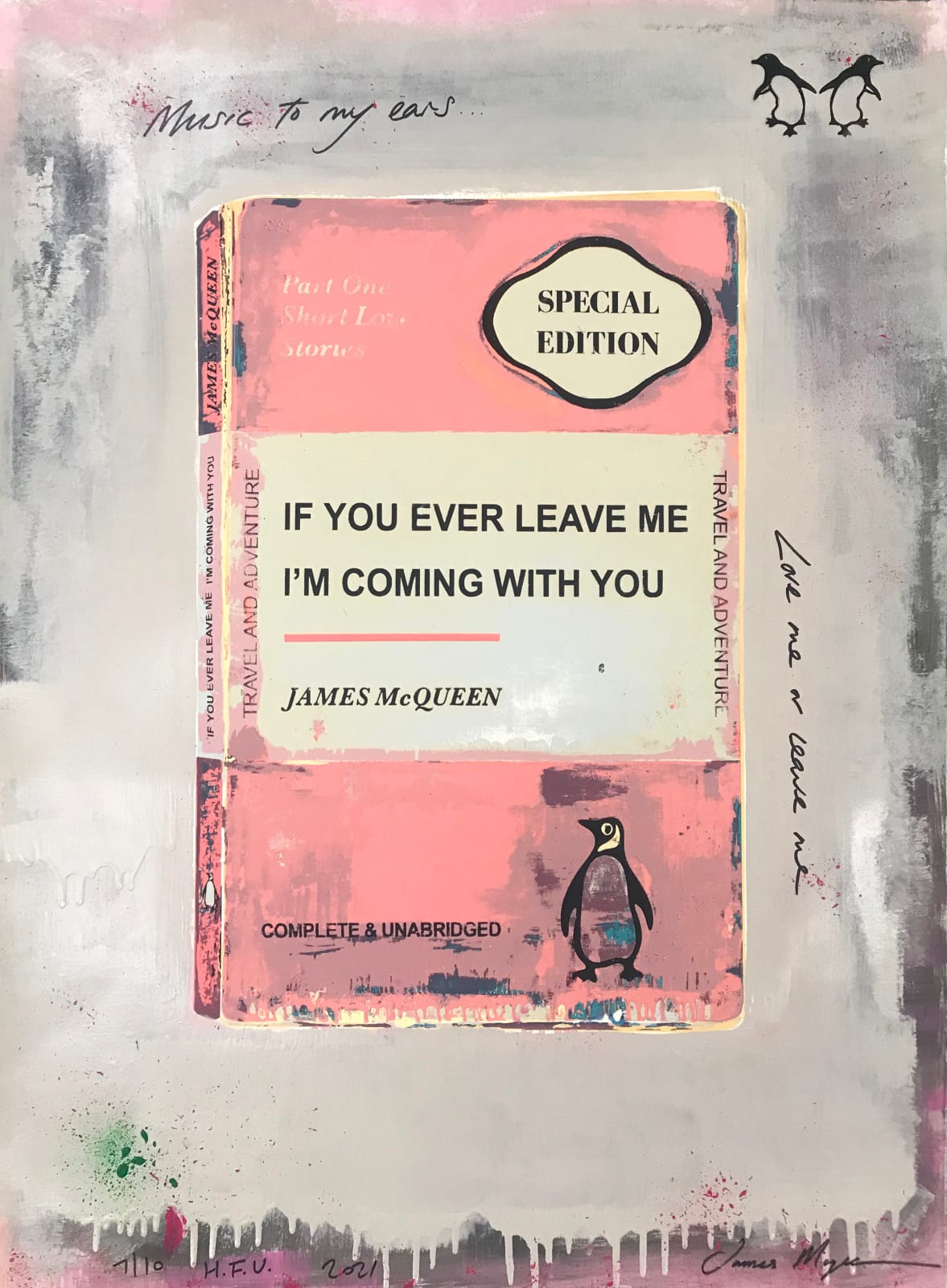 James McQueen Unique Pink If You Ever Leave Me I'm Coming With You Penguin Books