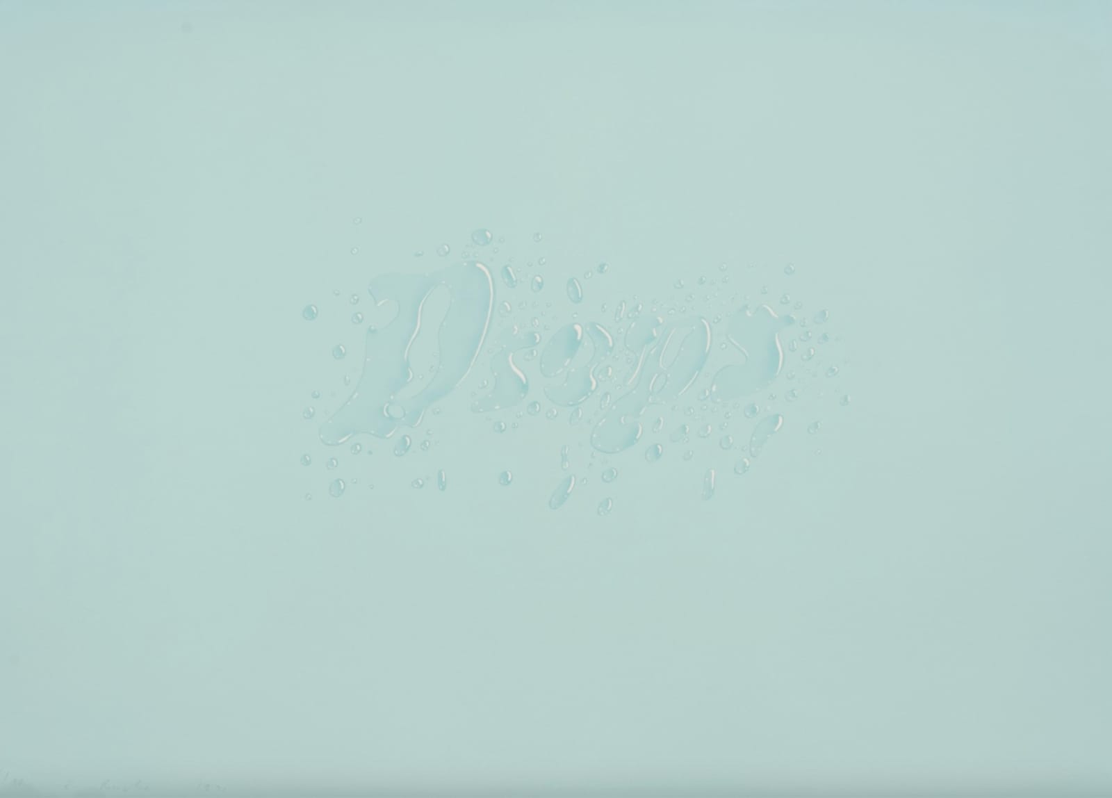 Ed Ruscha, Drops, 1971