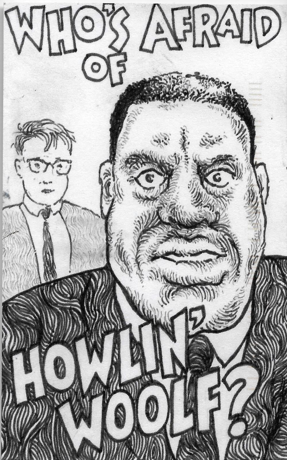 Jack Logan, Who's Afraid of Howlin' Woolf?, 2017