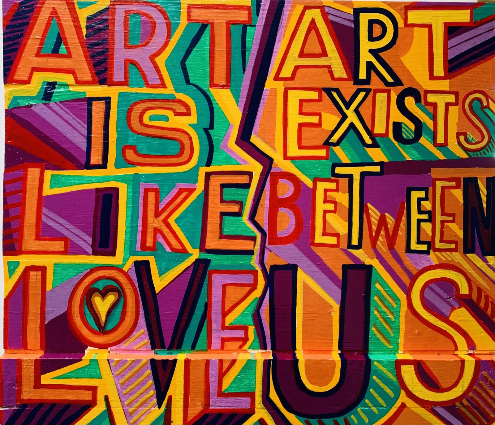 Bob and Roberta Smith , Art is Like Love Art Exists between Us, 2023