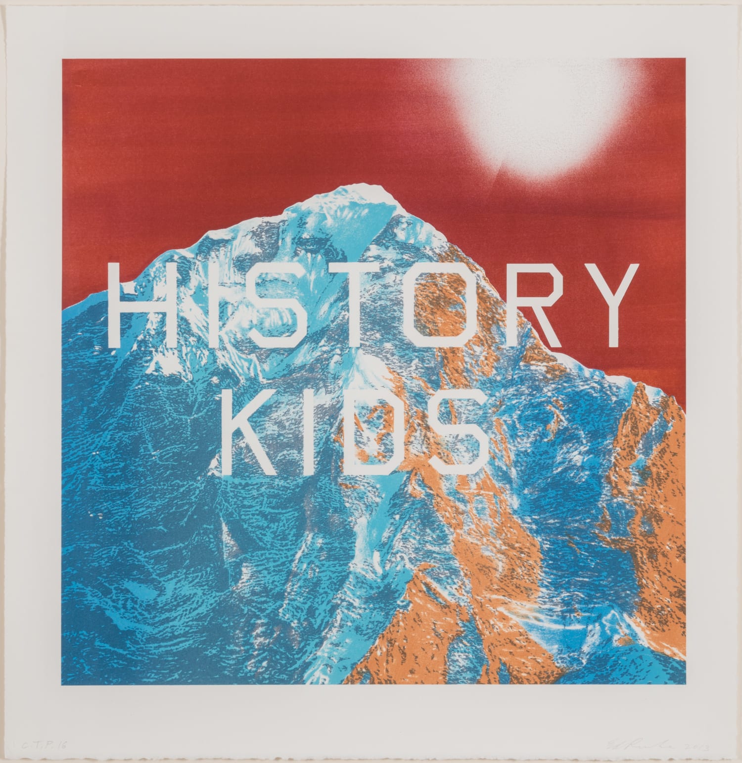 Ed Ruscha, History Kids, 2013