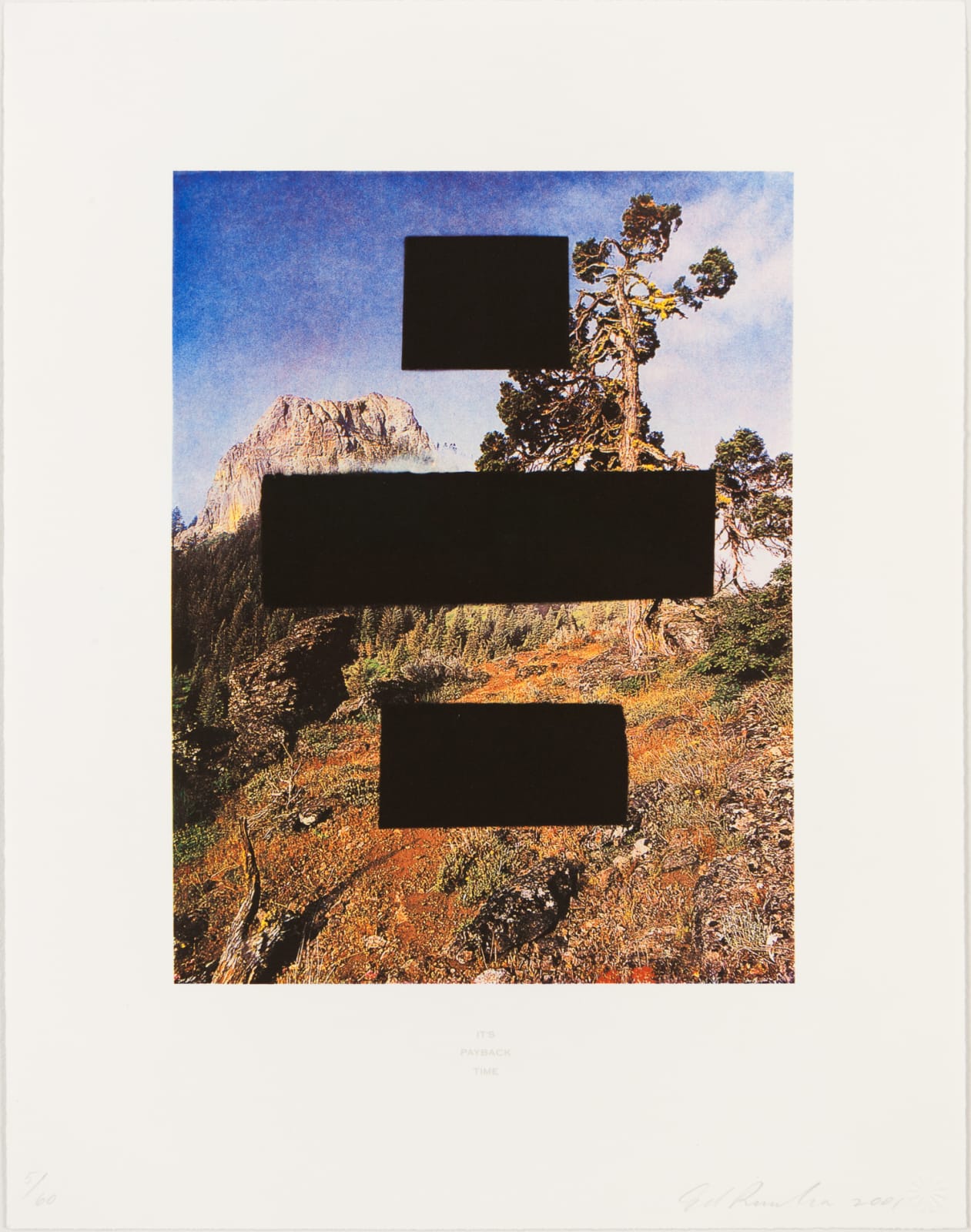 Ed Ruscha, It's Payback Time, 2001