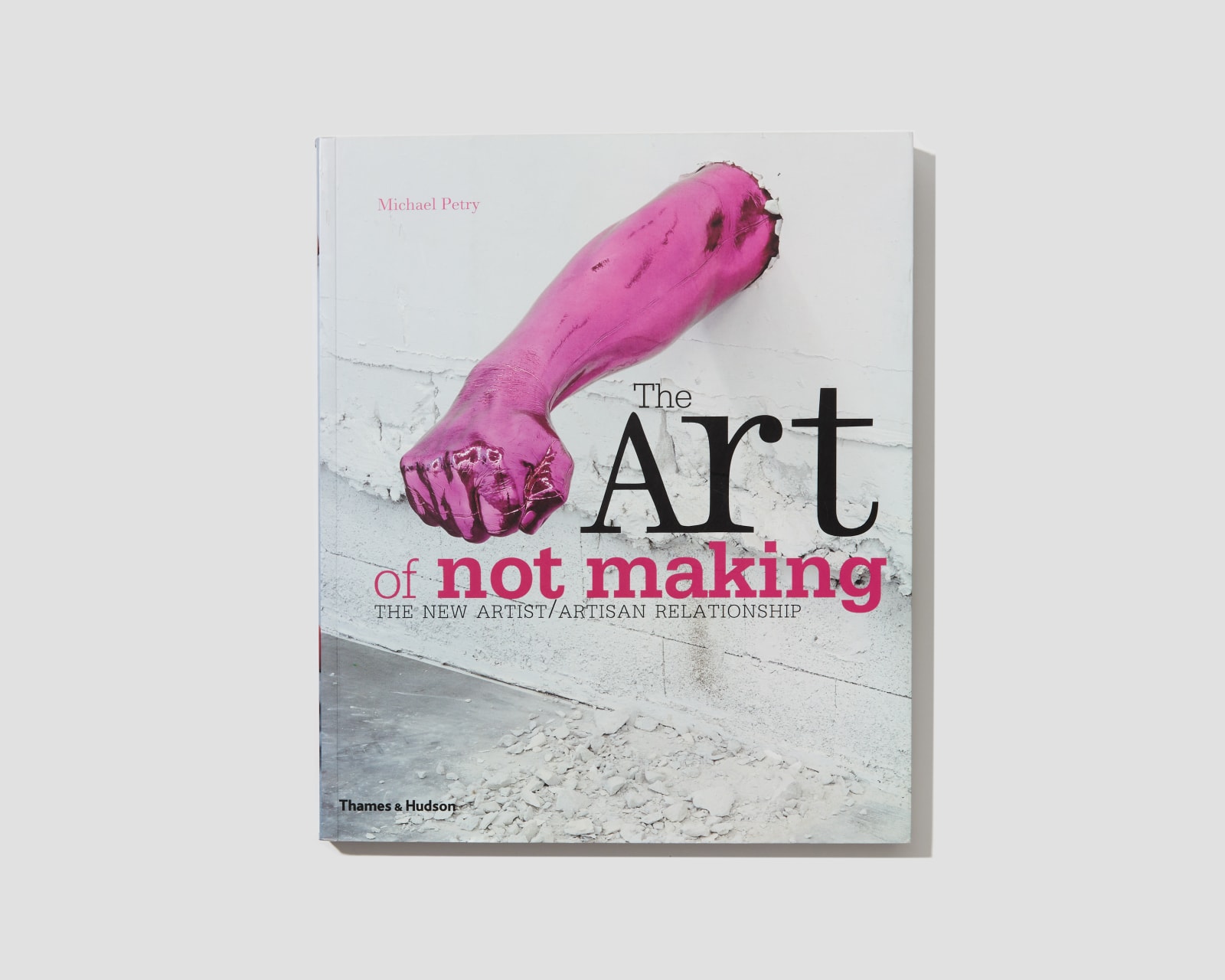 Books, Michael Petry - The Art of Not Making
