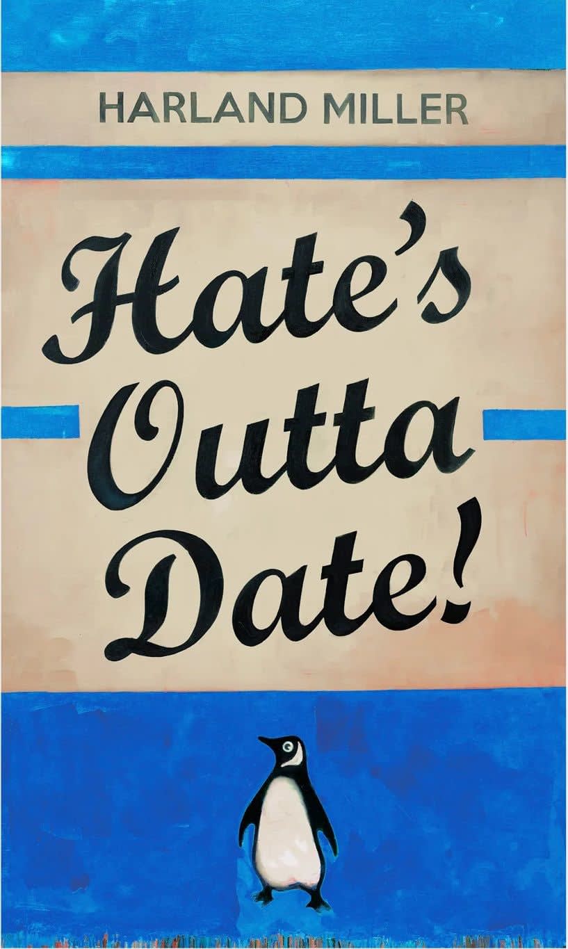 Harland Miller, Hates Outta Date (2nd Copy)