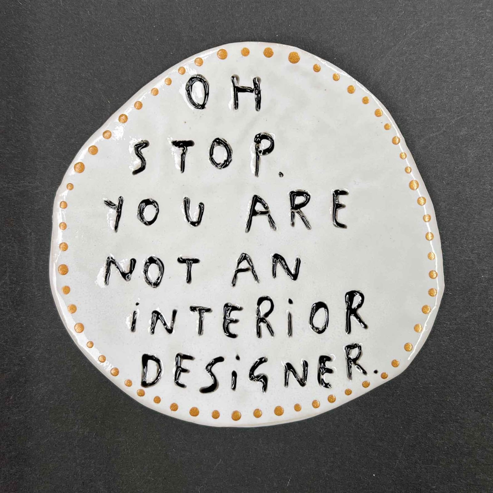 Dan Jamieson, Oh stop. You are not an interior designer
