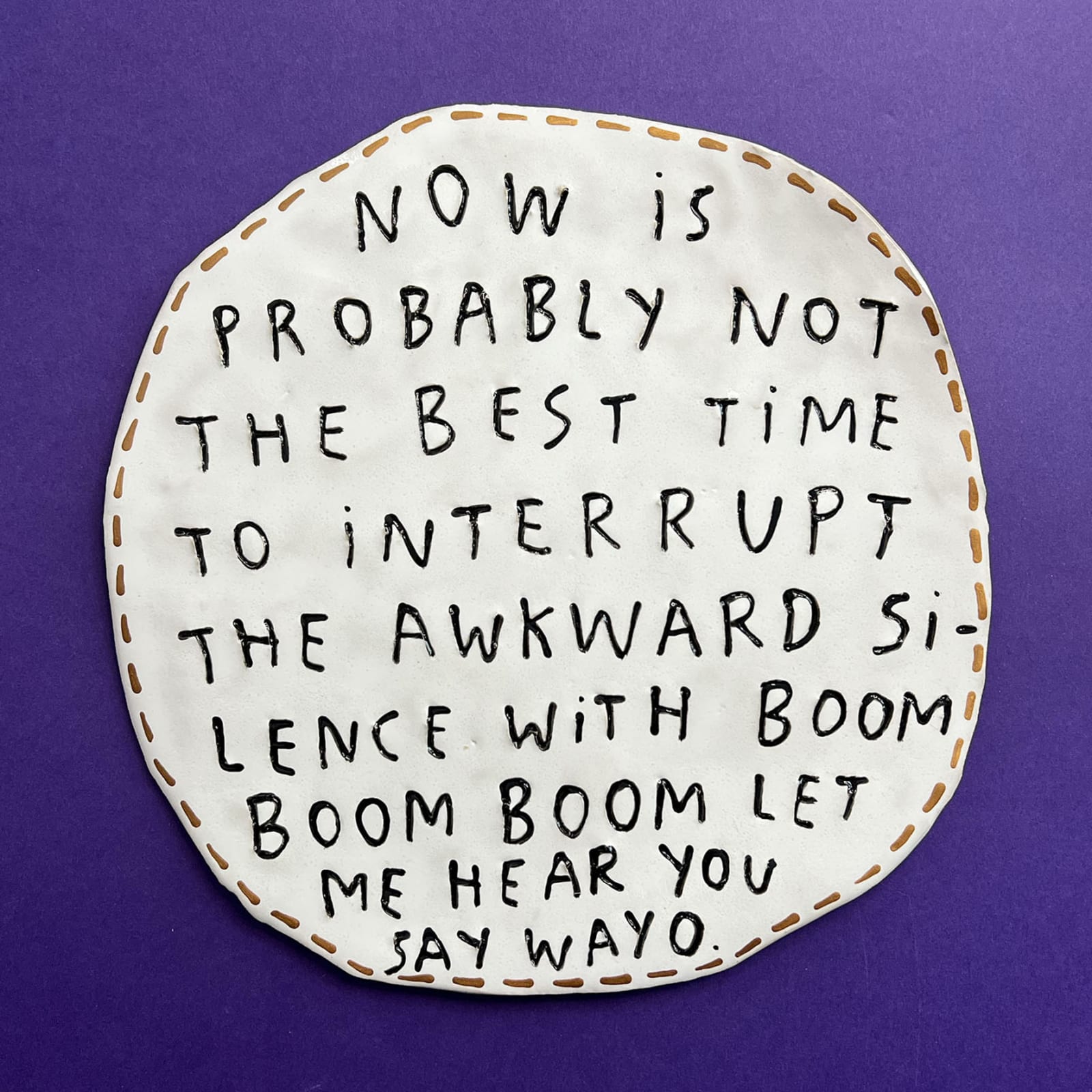 Dan Jamieson, Now is probably not the best time to interrupt the awkward silence with boom boom boom let me hear you say wayo. (XL)