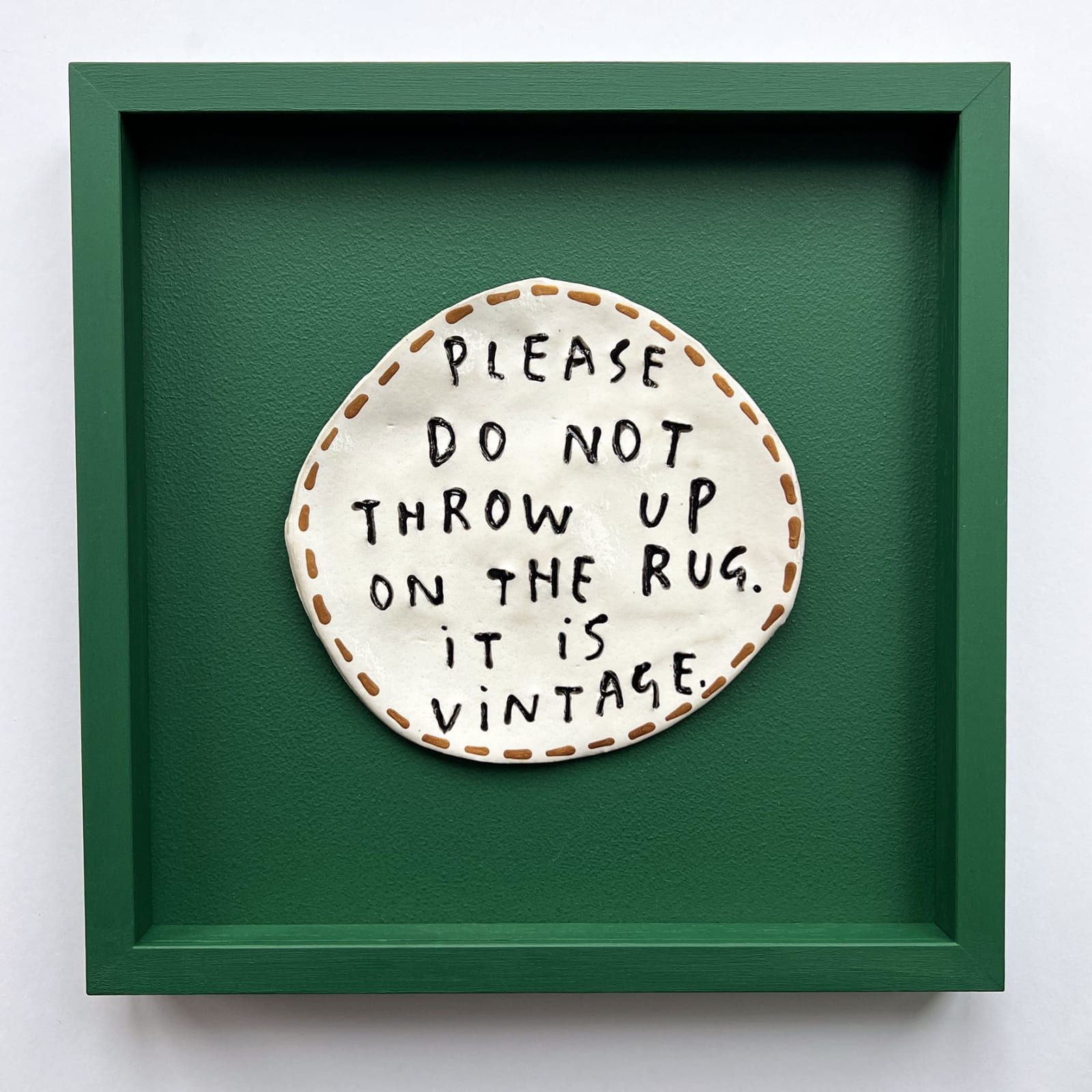 Dan Jamieson, Please do not throw up on the rug. It is vintage.