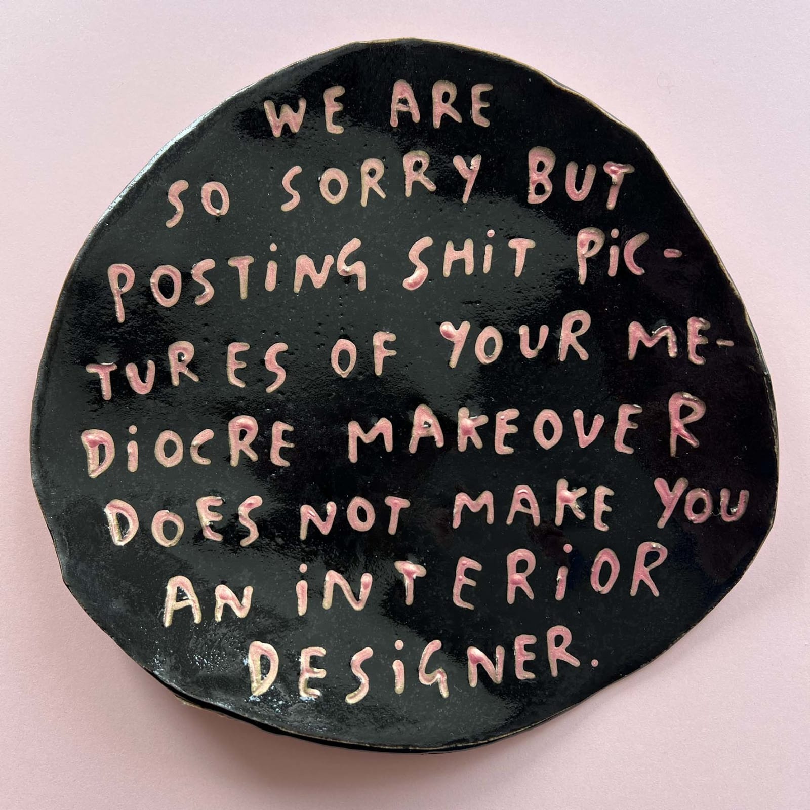 Dan Jamieson, We are sorry but posting shit pictures of your mediocre makeover does not make you an interior designer. (M)