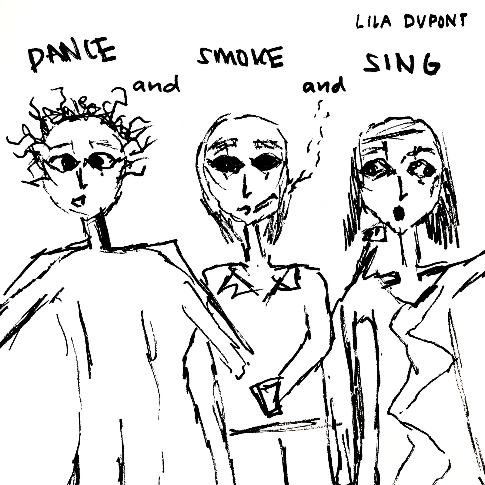 Dance And Smoke and Sing, 2023